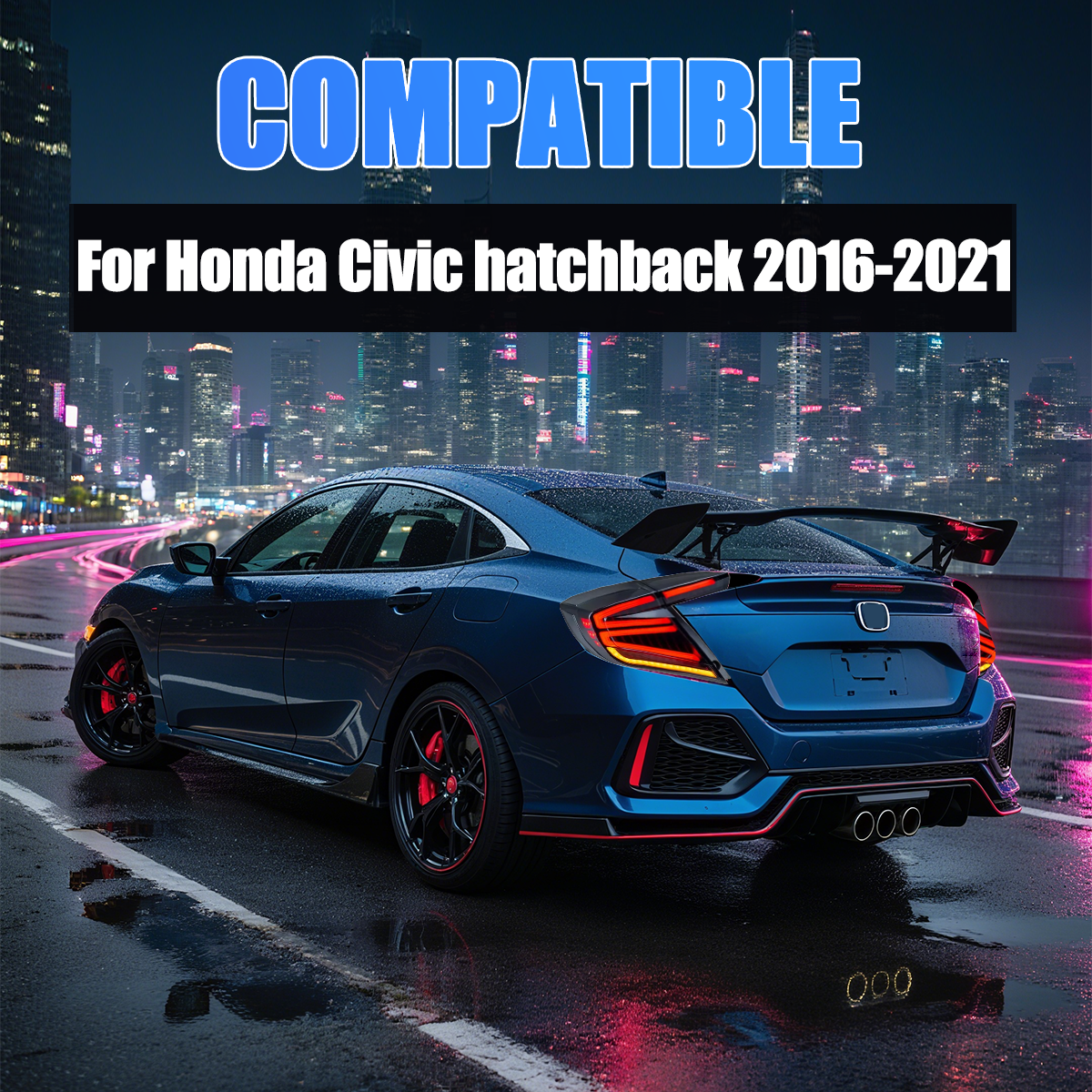 Honda Civic Hatchback 2016-2021 Tail Lights - ClutchBlaze
